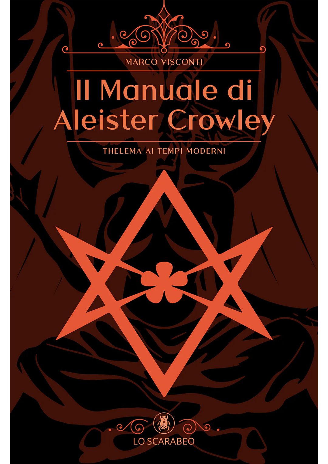 IL MANUALE DI ALEISTER CROWLEY - di Marco Visconti